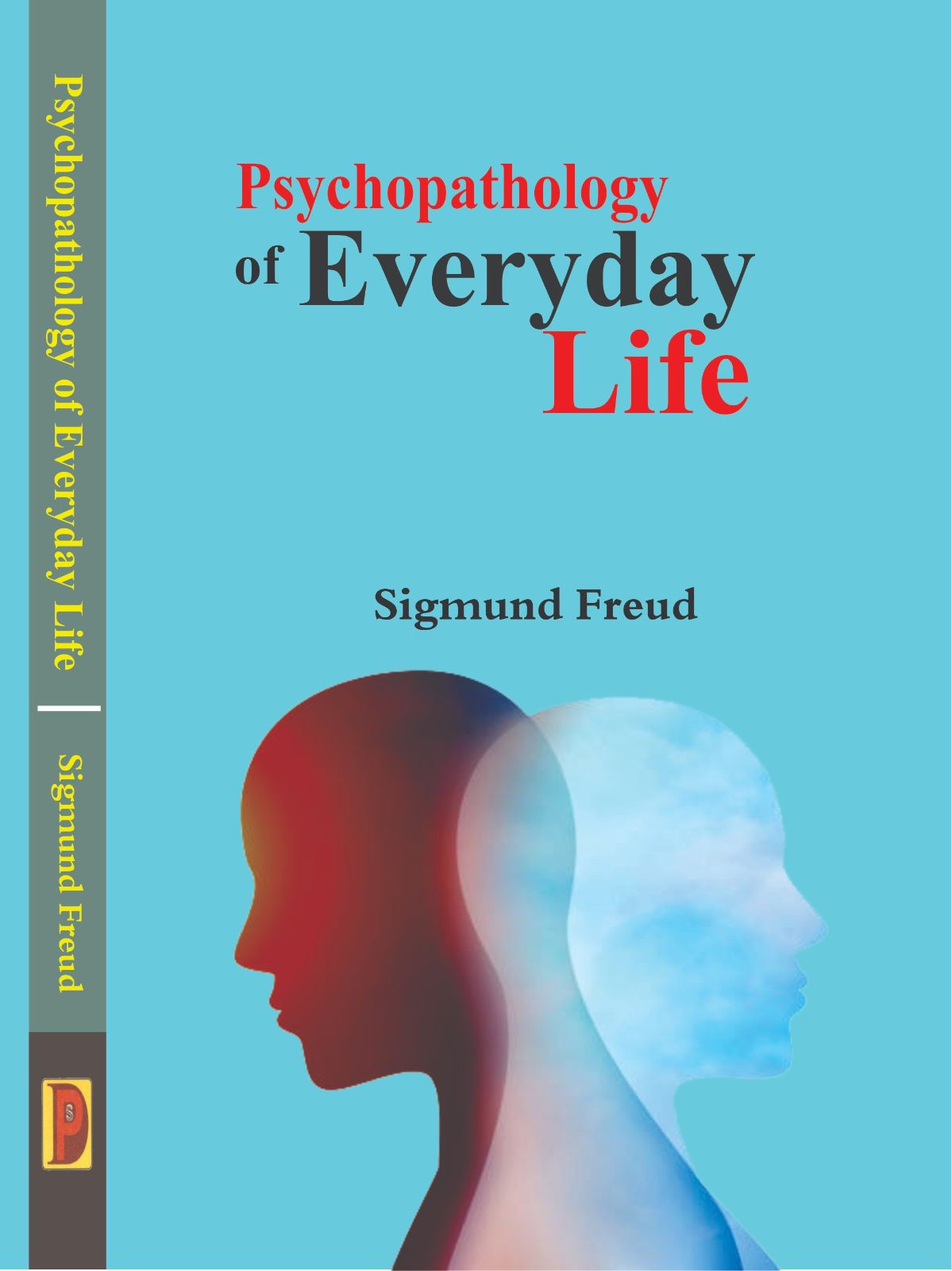 Psychopathology of Everyday Life